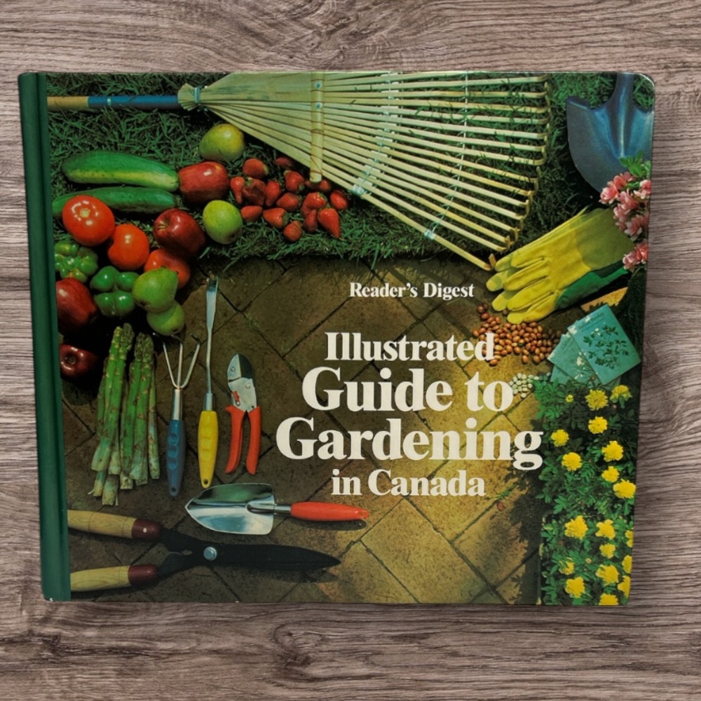 Vintage 1979 Reader's Digest Illustrated Guide to Gardening in Canada Book